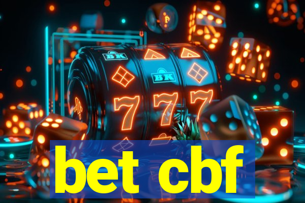 bet cbf